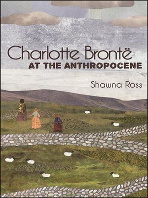 cover image of Charlotte Brontë at the Anthropocene
